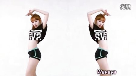 韩国美女组合Waveya 舞蹈2NE1(CL）坏女孩