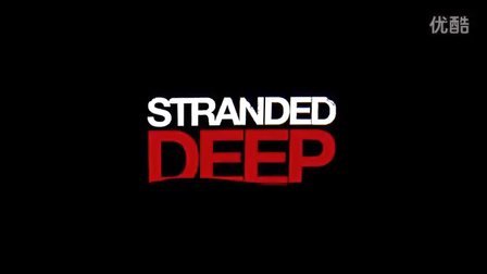 【Gl游戏】《Stranded DEEP》深海搁浅-生存游戏STEAM预告