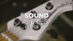 【海巍乐器】Ernie Ball Presents The Sound of Warped featuring_ Pierce The Veil