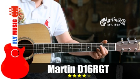 马丁Martin D16RGT全单民谣吉他 音色视听 FLYMUSIC