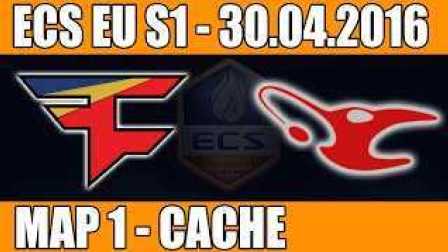 CSGO比赛：ECS第一赛季FaZe vs Mouz(cache)#1