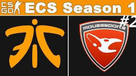 CSGO比赛：ECS第一赛季Fnatic vs Mouz(dust2)#2