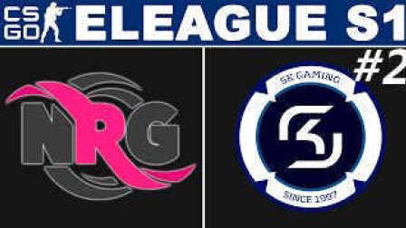 CSGO比赛：ELEAGUE联赛NRG vs SK(cobble)#2