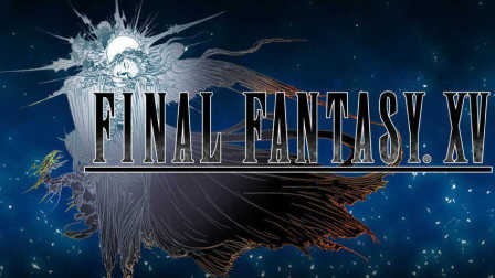 3DM《最终幻想15》燃情宣传片 官方最新剪辑版