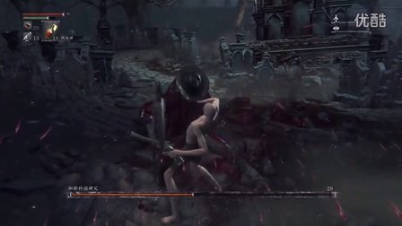 《血源诅咒》初始等级无符文无伤挑战全BOSS：02. 加斯科因神父