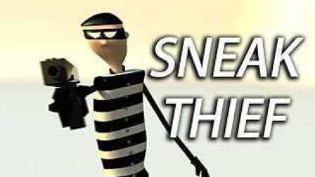 Sneak Thief《小偷模拟器》搞笑试玩 - 让爷教你如何当小偷！！