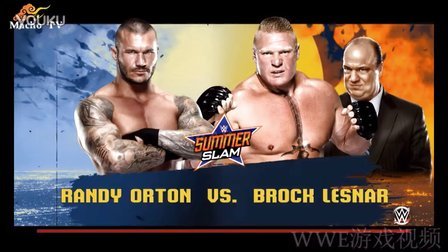 wwe夏日狂潮2017 WWE夏日狂潮RKO Randy Orton 对阵野兽Brock Lesnar Macho视频