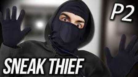 Sneak Thief《小偷模拟器》Part 2 - 这样抢银行就对了！！