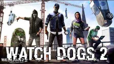 Watch Dogs 2《看门狗2》老吴试玩玩 - 欢迎來到黑客世界