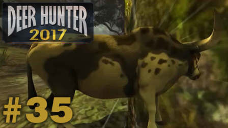 【亮哥】猎鹿人2017#35 BOSS大比德是只大水牛★动物世界狩猎游戏