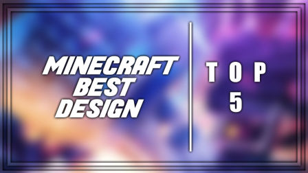Minecraft Best Design TOP5 [5]