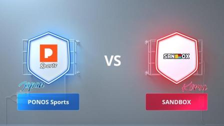 PONOS Sports(日本) vs SANDBOX(韩国)CRL亚洲赛区·日本vs韩国 第六周第七场