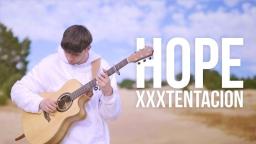 【指弹吉他】改编XXXTENTACION《Hope》|Eddie van der Meer