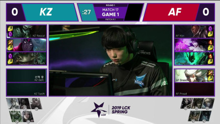 2019LCK春季赛KZ vs AF_1-第2周Day4