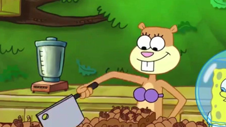 海绵宝宝:珊迪手艺真不错,看这娴熟的手法,让人乍舌啊