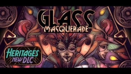Glass Masquerade 玻璃化妆舞会 试玩