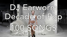【猴姆独家】终于来了！DJ Earworm超强混音2010年代百大最热单曲终极混音mv大首播！