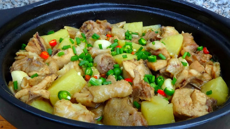 土豆焖鸡的家常做法，鸡肉不要直接下锅炖，这样做出来更美味