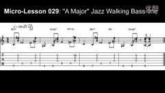 【吉他課堂】AW.微課029 - A-Major Jazz Walking Bass line