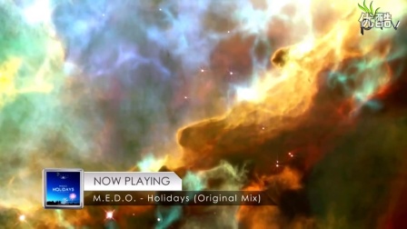 M.E.D.O.-Holidays(Original Mix)【IND Music-Pulsar】