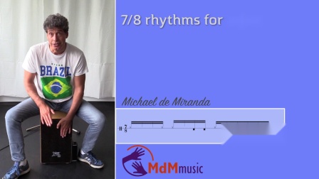 【手鼓課堂】巴西.Cajon：MdM.cjn - 7/8 Rhythms for Cajon