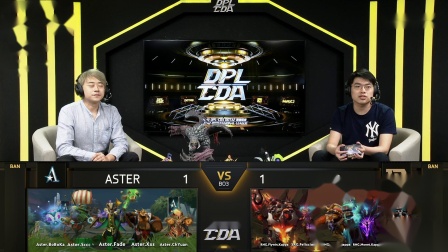 DPL-CDA S2 Main Event Day 19 Match 2 Aster VS RNG Game 3
