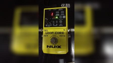 小天使nux loopercore 使用说明郑州原木音乐